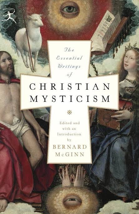 The Essential Writings of Christian&nbsp;Mysticism